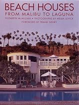 Beach Houses: From Malibu to Laguna