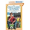 The Only Game in Town (Spirit Flyer)