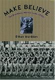 Make Believe: The Broadway Musical in the 1920's