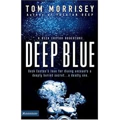 Deep Blue (Beck Easton Adventure Series #1)
