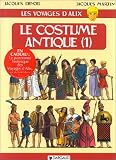 Revue Casterman  / Les Voyages d'Alix : Le Costume antique, tome 1