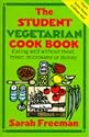 The Student Vegetarian Cookbook