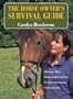 The Horse Owner's Survival Guide