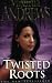 Twisted Roots (De Beers Family)