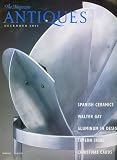 Antiques Magazine December 2000 - Spanish Ceramics, Walter Gay, Aluminum in Design, Tavern Signs, Christmas Cards