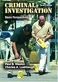 Criminal Investigation: Basic Perspectives (10th Edition)
