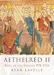Aethelred II: King of England 978-1016