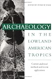 cover of Archaeology in the Lowland American Tropics: Current Analytical Methods and Applications