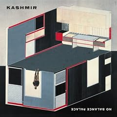 No Balance Palace by  Kashmir 