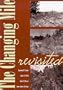The Changing Mile Revisited: An Ecological Study of Vegetation Change with Time in the Lower Mile of an Arid and Semiarid Region