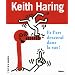 Keith Haring : Et l'art descend dans la rue !