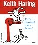 Keith Haring : Et l'art descend dans la rue !