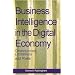 Business Intelligence in the Digital Economy: Opportunities, Limitations and Risks