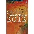 The Best British Short Stories 2012 (Anthologies)