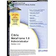 CramSession's Citrix Metaframe 1.8 : Certification Study Guide by