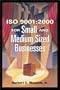 Iso 9001:2000 for Small and Medium Sized Businesses