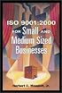 Iso 9001:2000 for Small and Medium Sized Businesses