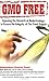 Books : GMO Free: Exposing the Hazards of Biotechnology to Ensure the Integrity of Our Food Supply