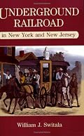 Underground Railroad in New Jersey And New York