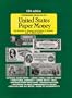 Standard Catalog of United States Paper Money