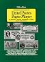 Standard Catalog of United States Paper Money