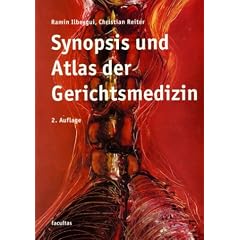 Synopsis und Atlas der Gerichtsmedizin