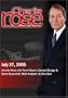Charlie Rose with Tom Vilsack; Samuel Berger & Brent Scowcroft; Mark Halperin & Dan Balz (July 27, 2005)