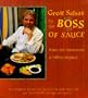 Great Salsas by the Boss of Sauce: From the Southwest & Points Beyond                                         Southeast Asia (Home Cooking (Crossing Press))
