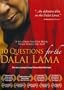 10 Questions for the Dalai Lama