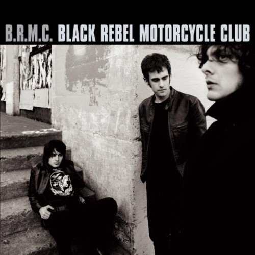 Black Rebel Motorcycle Club Black Rebel Motorcycle Club