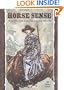 Horse Sense: The Story of Will Sasse, His Horse Star, and the Outlaw Jesse James (Adventures in Time)