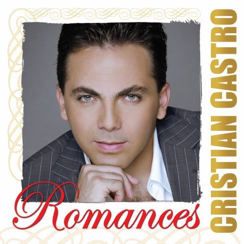 Cristian Castro - Romances - Zortam Music