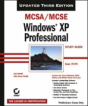 MCSA/MCSE Windows XP Professional Study Guide: Exam (70-270)