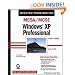MCSA/MCSE Windows XP Professional Study Guide: Exam (70-270)