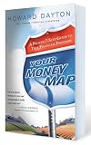 Your Money Map: A Proven 7-Step Guide to True Financial Freedom