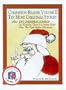 Ten More Christmas Stories: Plus Two Christmas Classics: Yes, Virginia There is a Santa Claus and Twas the Night Before Christmas (Companion Reader)