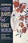 Montana Native Plants & Early Peoples