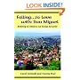 Falling...in Love with San Miguel: Retiring to Mexico on Social Security