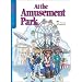 At the Amusement Park (Everyday Science series)