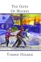 The Gifts Of Hockey