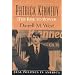 Patrick Kennedy: The Rise to Power