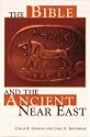 The Bible and the Ancient Near East (Revised Edition)