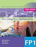 MEI as Further Pure Mathematics (MEI Structured Mathematics (A+AS Level)) (Bk. 1)