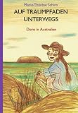 Auf Traumpfaden unterwegs: Doro in Australien