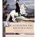 Reiten: Passion, Handwerk, Kunst