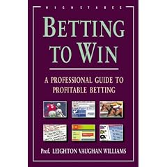 Betting to Win: A Professional Guide to Profitable Betting