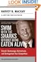 Swim with the Sharks Without Being Eaten Alive : Outsell, Outmanage, Outmotivate, and Outnegotiate Your Competition (HarperBusiness Essentials)
