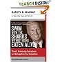 Swim with the Sharks Without Being Eaten Alive : Outsell, Outmanage, Outmotivate, and Outnegotiate Your Competition (HarperBusiness Essentials)