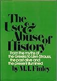 The use and abuse of history