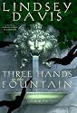 Three Hands in the Fountain (Marcus Didius Falco Mysteries)